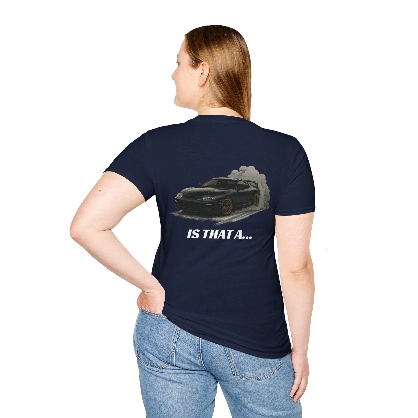 'Is That A...' Tee