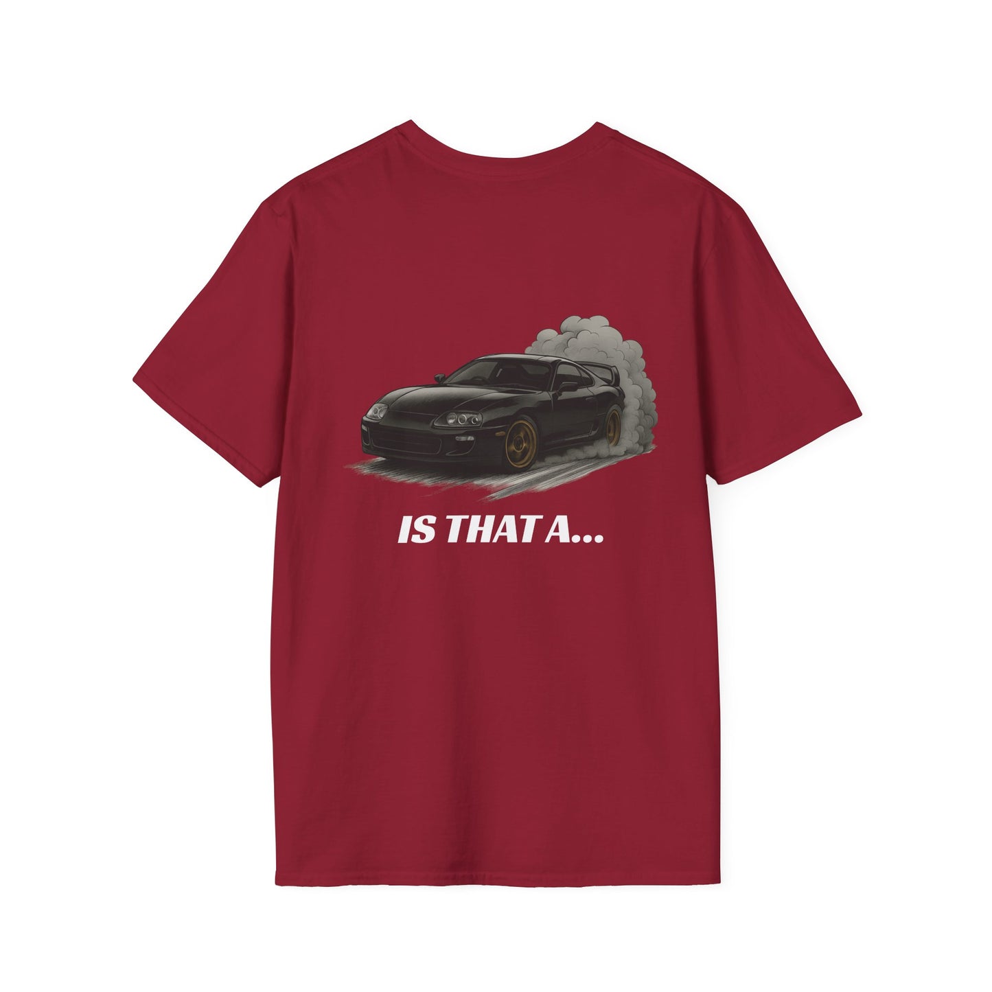 'Is That A...' Tee