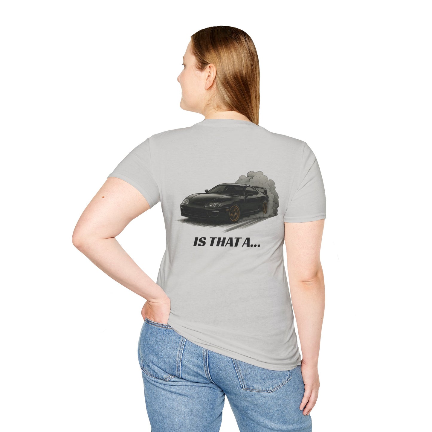 'Is That A...' Tee