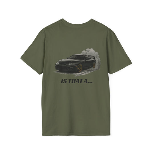 'Is That A...' Tee